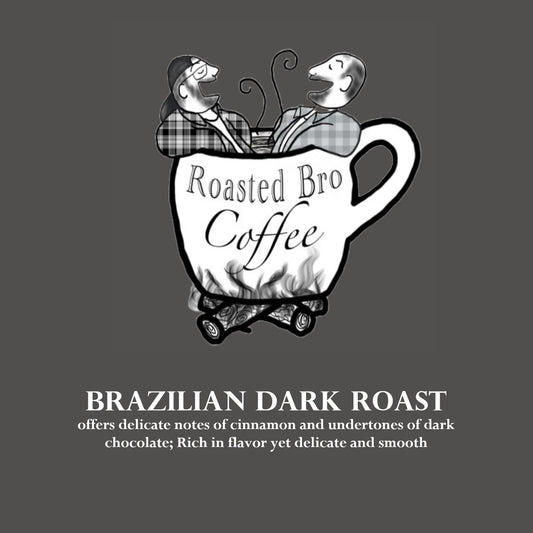 Brazilian Dark Roast