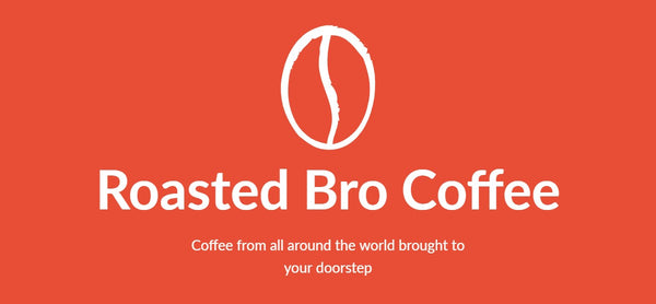 Roasted Bro Coffee